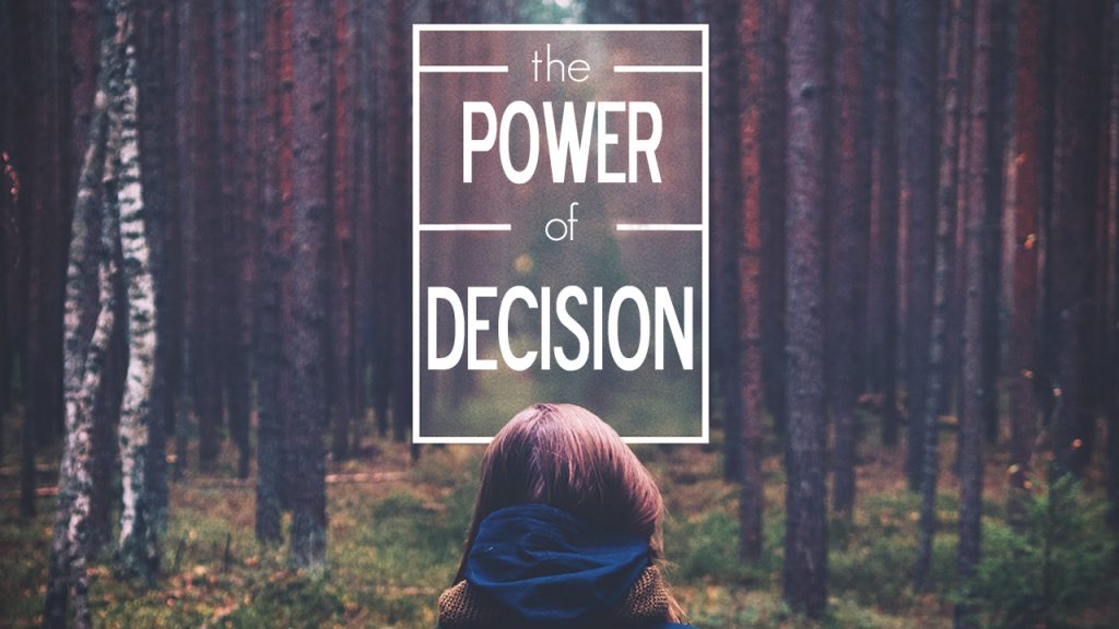 The Power of Decision - Christian Assembly