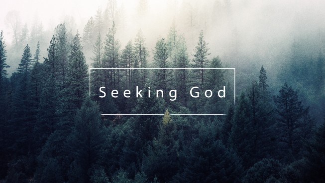 Seeking God Wk. 3