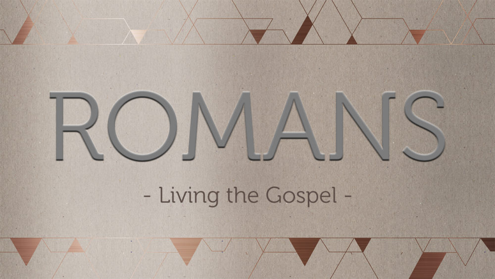 Week 1: Live the Gospel (Romans 12:1-2)