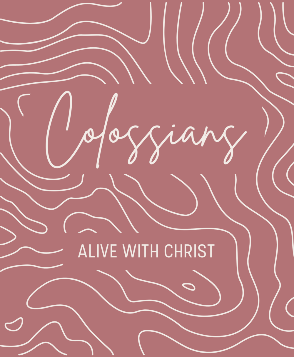 WBS Winter 2025 - Colossians - Alive With Christ